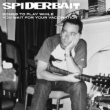 Spiderbait - Songs To Play While You Wait For Your Vaccination '2021