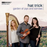 Miguel Del Aguila - Garden of Joys and Sorrows: Hat Trick Trio '2016