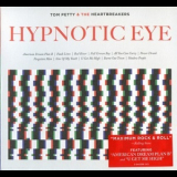 Tom Petty And The Heartbreakers - Hypnotic Eye '2014