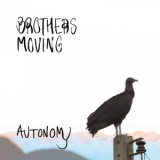 Brothers Moving - Autonomy '2018