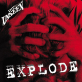 The Unseen - Explode '2003