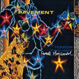Pavement - Terror Twilight: Farewell Horizontal '2022