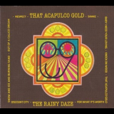 The Rainy Daze - That Acapulco Gold '1967