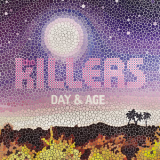 The Killers - Day & Age (Bonus Tracks) '2008