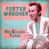 Porter Wagoner - His Golden Years '2020