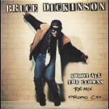 Bruce Dickinson - Shoot All The Clowns '1994