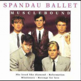 Spandau Ballet - Musclebound (CD6) '1996
