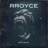RRoyce - Rroarr '2022