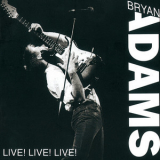 Bryan Adams - Live! Live! Live! '1988