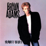 Bryan Adams - You Want It You Got It '1981