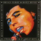 Bryan Ferry - Street Life - 20 Great Hits '1986