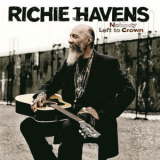 Richie Havens - Nobody Left To Crown '2008