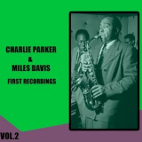 Charlie Parker - Charlie Parker & Miles Davis / First Recordings, Vol. 2 '1966