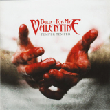 Bullet For My Valentine - Temper Temper '2013