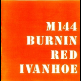 Burnin Red Ivanhoe - M 144 '1969