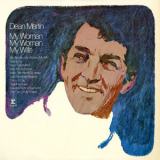 Dean Martin - My Woman, My Woman, My Wife '1970