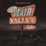 Kris Barras Band - Death Valley Paradise '2022