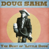 Doug Sahm - The Best of Little Doug '2021