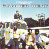 Canned Heat - Uncanned! The Best Of Canned Heat '1994