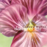 Carmen McRae - Dream Of Life '1998
