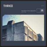 Thrice - The Artist In The Ambulance - Revisited '2023