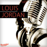 Louis Jordan - One Of The Best Jazz Musicians Of All Time '2013