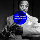 Louis Jordan - Swing King '2020