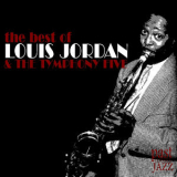 Louis Jordan - The Best of Louis Jordan and The Tymphany Five '2008
