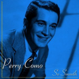 Perry Como - So Smooth '1955
