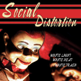 Social Distortion - White Light White Heat White Trash '1996