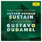 Los Angeles Philharmonic & Gustavo Dudamel - Norman: Sustain '2019