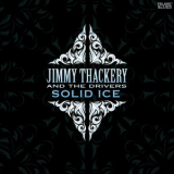 Jimmy Thackery - Solid Ice '2007