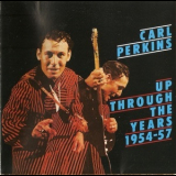 Carl Perkins - Up Through The Years, 1954-57 '1986