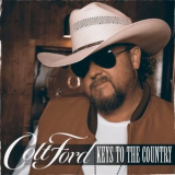 Colt Ford - Keys To The Country '2021