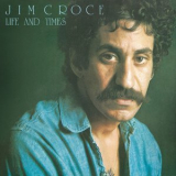 Jim Croce - Life & Times '1973