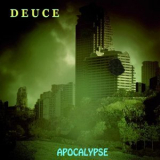 Deuce - Apocalypse '2015