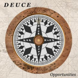Deuce - Opportunities '2011