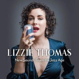 Lizzie Thomas - New Sounds from the Jazz Age '2020