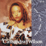 Cassandra Wilson - Dance To The Drums Again '1992