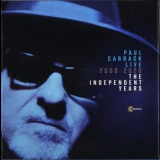 Paul Carrack - Live 2000 - 2020: The Independent Years '2020