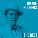 Jimmie Rodgers - The Best '2016