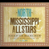 North Mississippi Allstars - Keep On Marchin  - Live in Burlington, VT 11.11.05 '2007