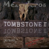 Mezcaleros - Tombstone II '2022
