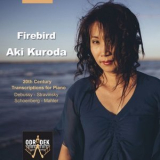 Aki Kuroda - 20th Century Transcriptions for Piano '2014