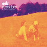 Eels - Blinking Lights and Other Revelations '2005
