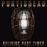 Portishead - Reliving Past Times: The Interviews '1998