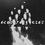 The Anix - Revenge (Instrumentals) '2022