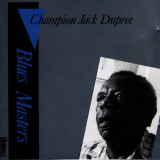 Champion Jack Dupree - Blues Masters Vol. 6 '1992