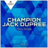 Champion Jack Dupree - Nasty Boogie '2015