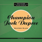 Champion Jack Dupree - Seafood Blues '2014
